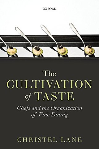 The Cultivation of Taste