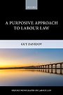 Purposive Approach to Labour Law Purposive Approach to Labour Law