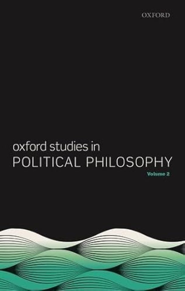 Oxford Studies in Political Philosophy, Volume 2