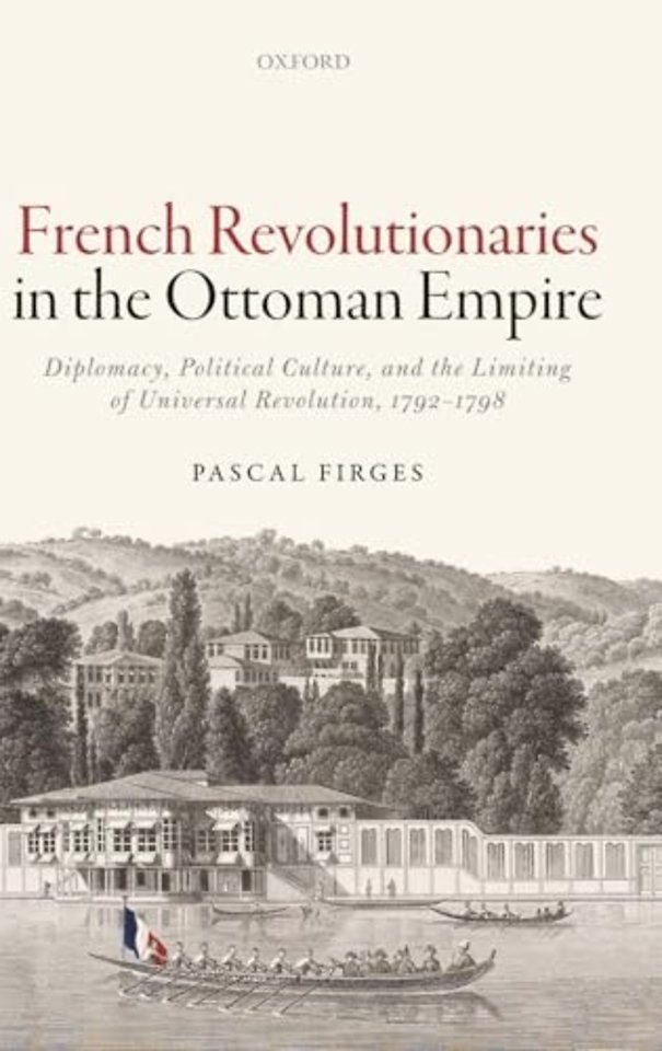 French Revolutionaries in the Ottoman Empire