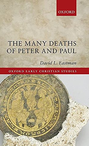 The Many Deaths of Peter and Paul