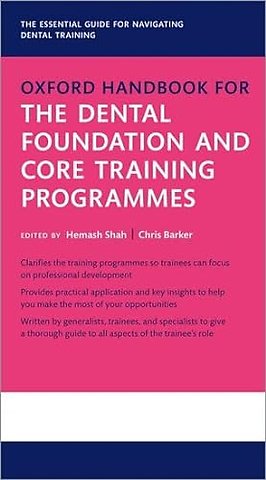 Oxford Handbook for the Dental Foundation and Core Training Programmes