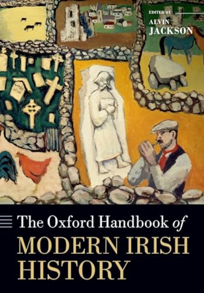 The Oxford Handbook of Modern Irish History