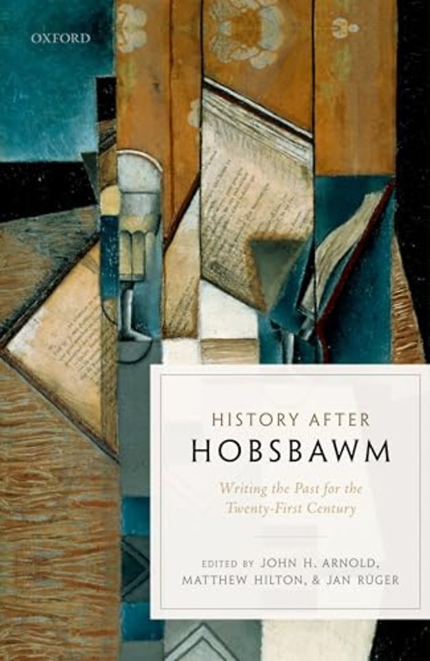 History after Hobsbawm