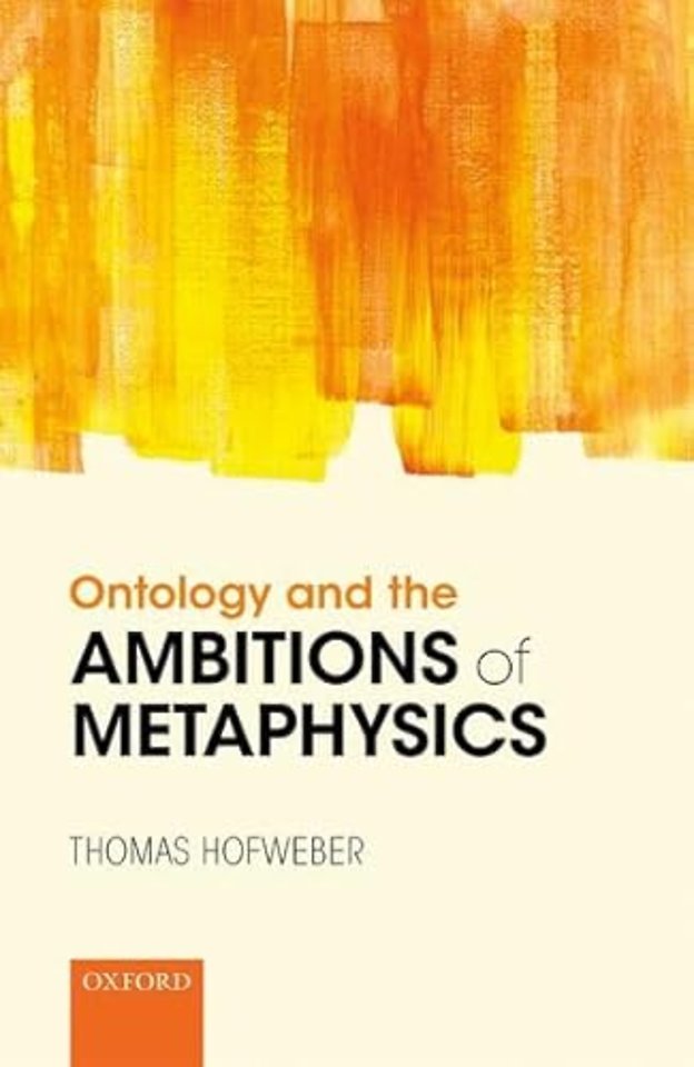 Ontology and the Ambitions of Metaphysics
