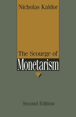 The Scourge of Monetarism
