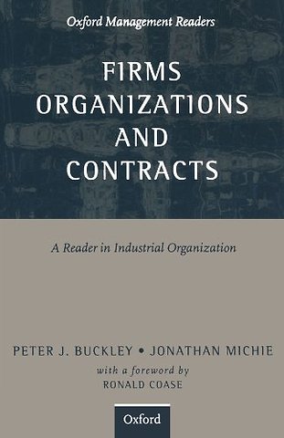 Firms, Organizations and Contracts