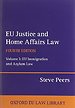 EU Justice and Home Affairs Law - 2 vol. set