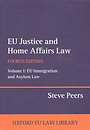 EU Justice and Home Affairs Law - 2 vol. set