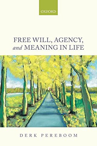 Free Will, Agency, and Meaning in Life