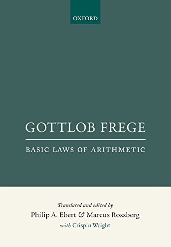 Gottlob Frege: Basic Laws of Arithmetic