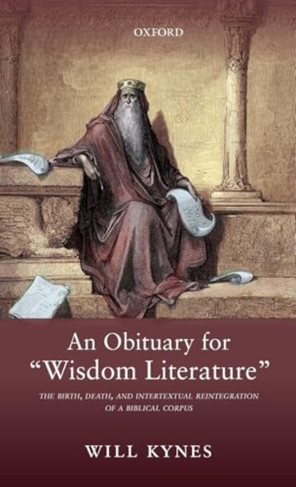 An Obituary for "Wisdom Literature"