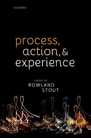 Process, Action, and Experience
