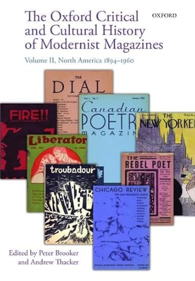 The Oxford Critical and Cultural History of Modernist Magazines