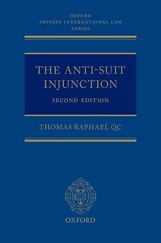 The Anti-Suit Injunction