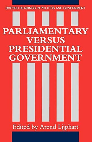 Parliamentary versus Presidential Government