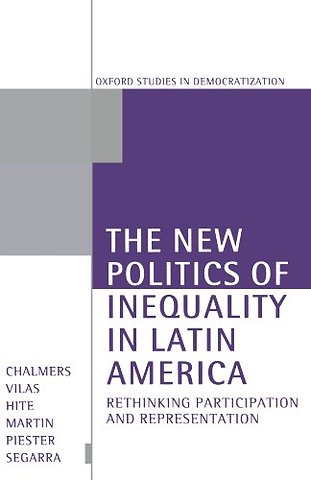 The New Politics of Inequality in Latin America