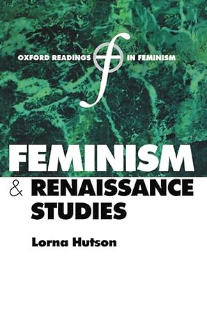 Feminism and Renaissance Studies