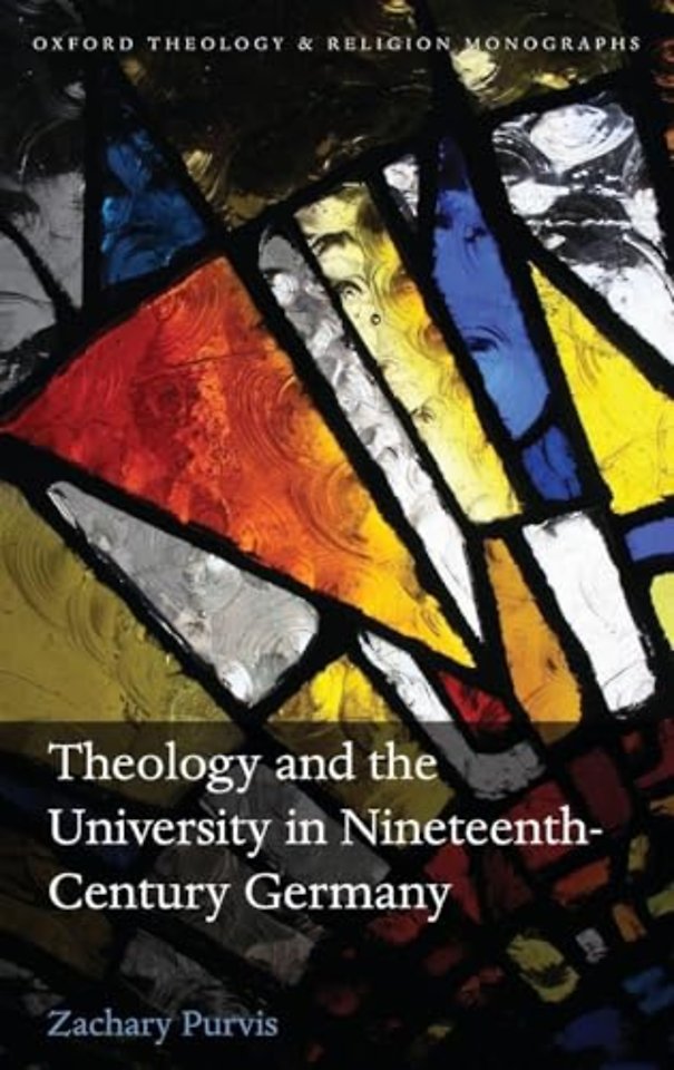 Theology and the University in Nineteenth-Century Germany