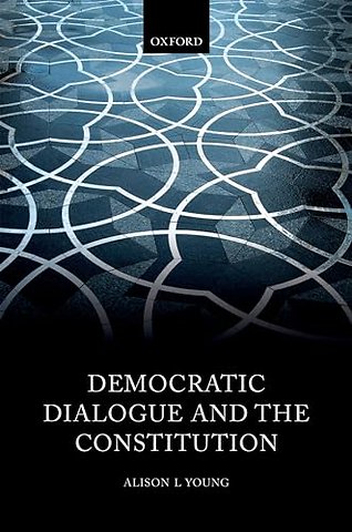 Democratic Dialogue and the Constitution