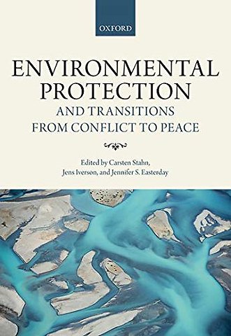 Environmental Protection and Transitions from Conflict to Peace