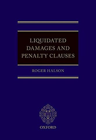 Liquidated Damages and Penalty Clauses