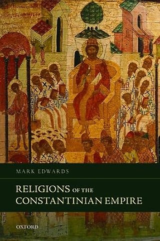 Religions of the Constantinian Empire