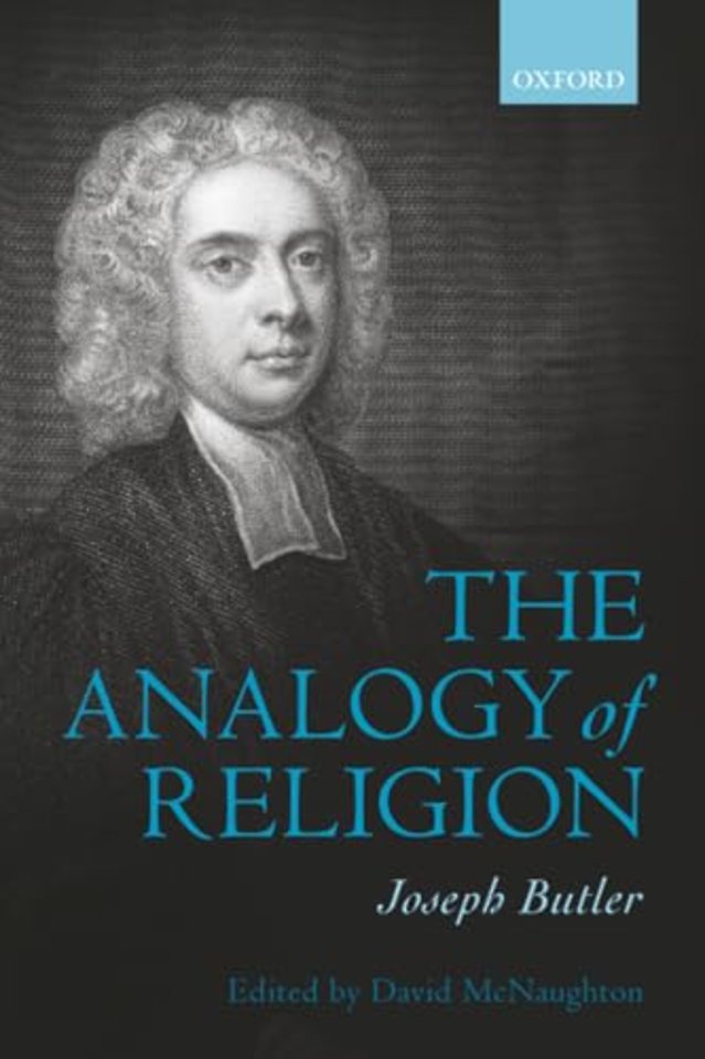Joseph Butler: The Analogy of Religion