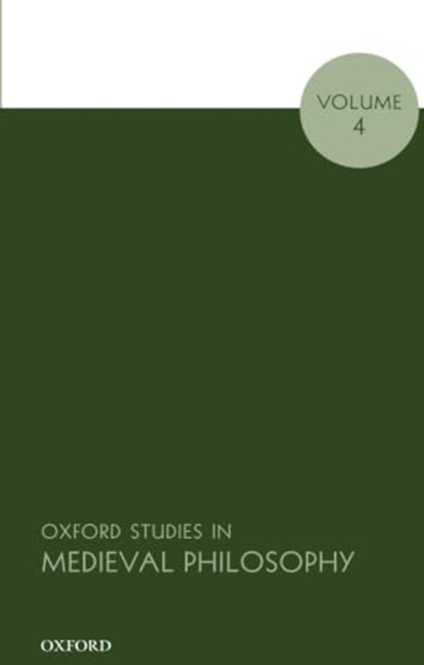 Oxford Studies in Medieval Philosophy, Volume 4