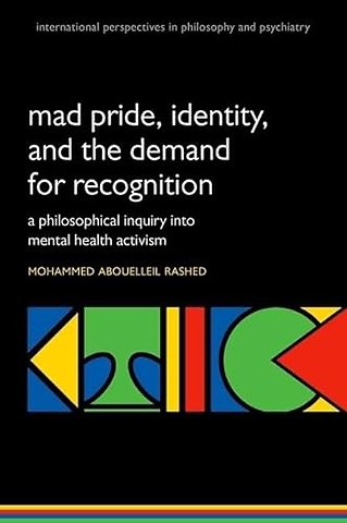 Madness and the demand for recognition