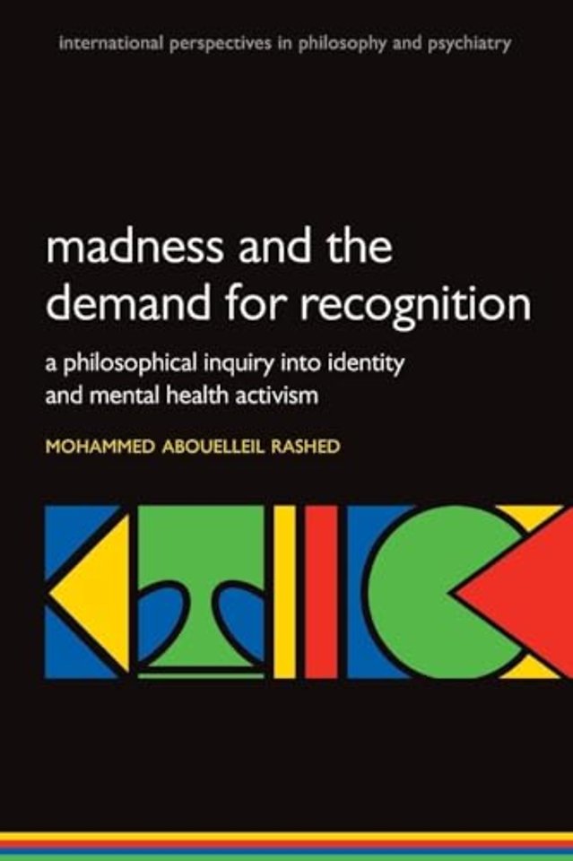Madness and the demand for recognition