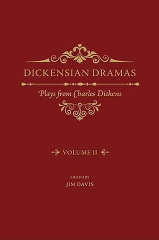 Dickensian Dramas, Volume 2
