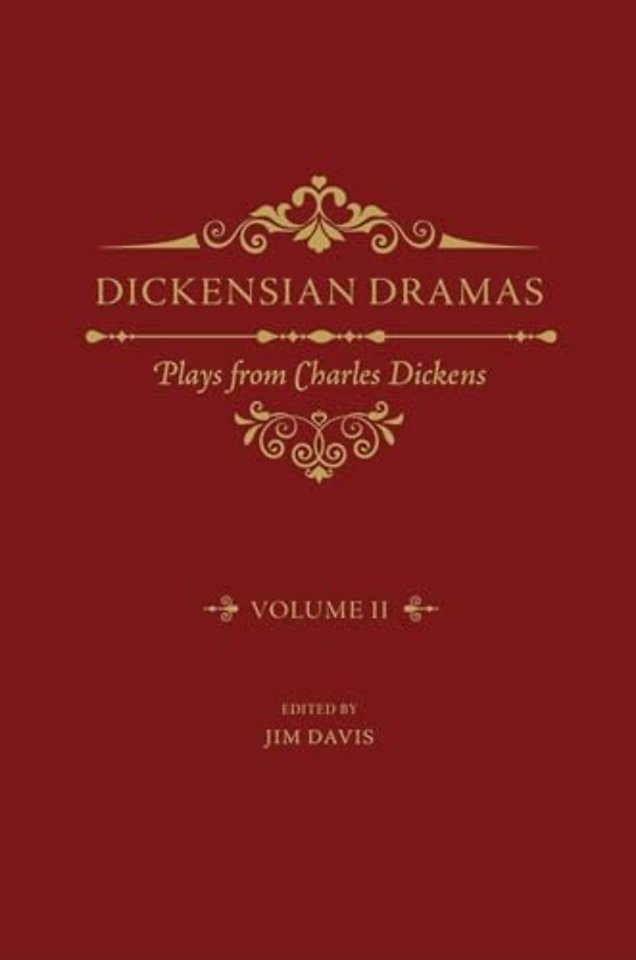 Dickensian Dramas, Volume 2