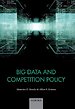 Big Data and Competition Policy Big Data and Competition Policy