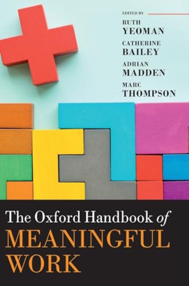 The Oxford Handbook of Meaningful Work