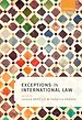 Exceptions in International Law Exceptions in International Law
