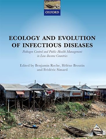 Ecology and Evolution of Infectious Diseases
