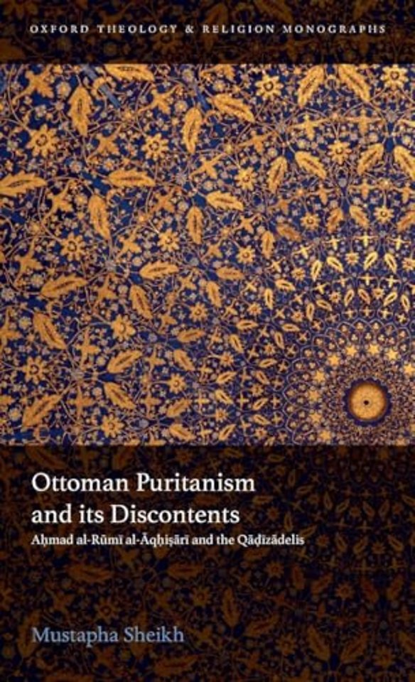 Ottoman Puritanism and its Discontents