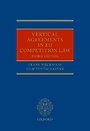 Vertical Agreements in EU Competition Law Vertical Agreements in EU Competition Law