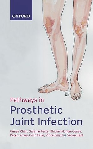 Pathways in Prosthetic Joint Infection