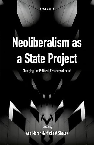 Neoliberalism as a State Project