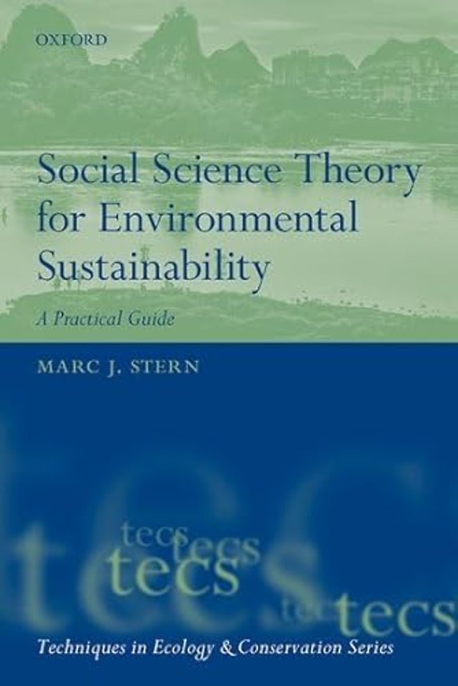 Social Science Theory for Environmental Sustainability