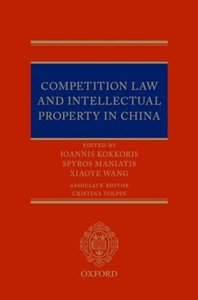 Competition Law and Intellectual Property in China