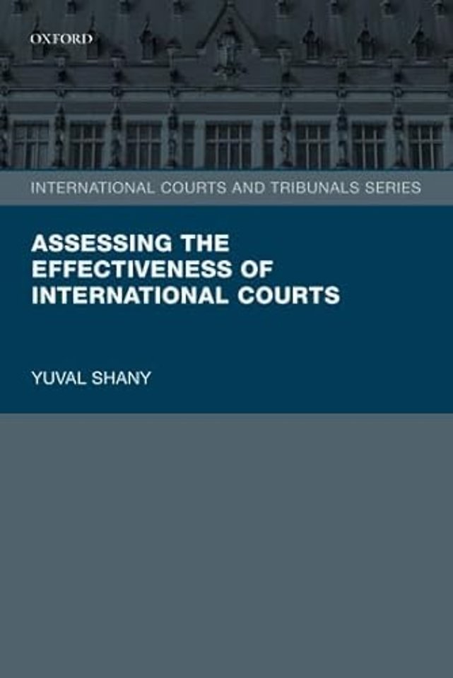 Assessing the Effectiveness of International Courts