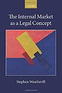 The Internal Market as a Legal Concept