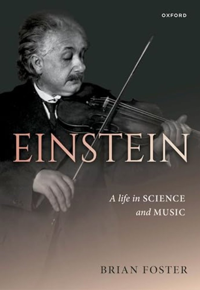 Einstein: A Life in Science and Music
