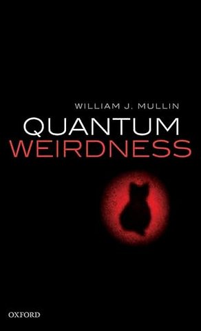 Quantum Weirdness