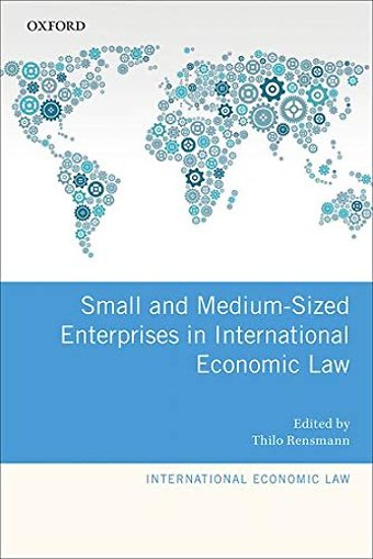 Small and Medium-Sized Enterprises in International Economic Law