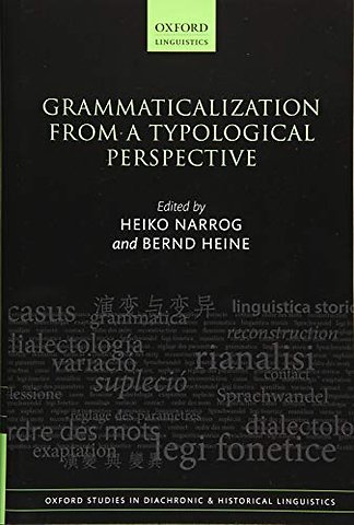 Grammaticalization from a Typological Perspective