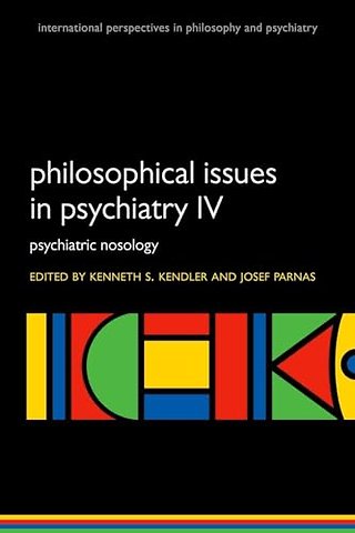 Philosophical Issues in Psychiatry IV